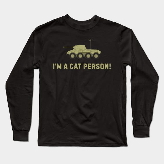 im a cat person Sd.Kfz.234/2 Long Sleeve T-Shirt by FAawRay